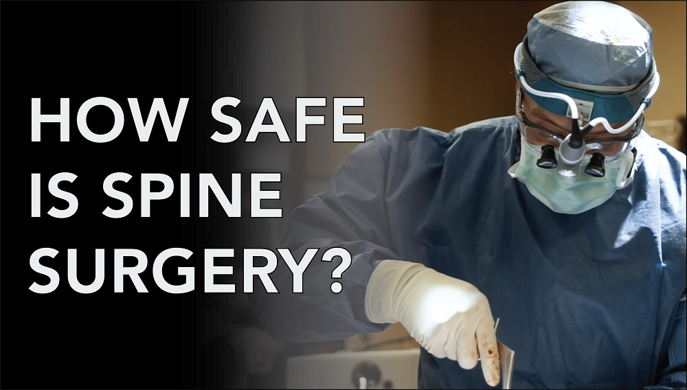 How Safe Is Spine Surgery