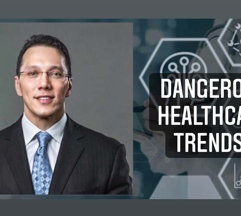 Dangerous Trend in Healthcare